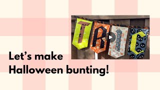 Reversible Halloween bunting sewing project [upl. by Eiramassenav17]