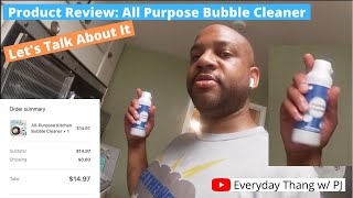 Product Review All Purpose Bubble Cleaner Lets Talk About It [upl. by Hsac]