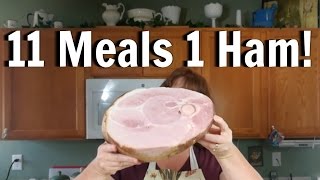 11 Meals from 1 Ham for only 9  How to Save On Groceries [upl. by Zimmerman989]