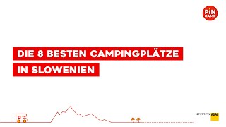 Die 8 besten Campingplätze in Slowenien🌲 [upl. by Merralee132]