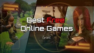 Best Free Online Games on PC [upl. by Lussier]