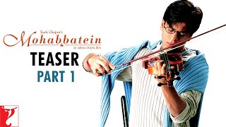 Mohabbatein  Teaser 1  Amitabh Bachchan  Shah Rukh Khan  Aishwarya Rai  Aditya Chopra [upl. by Namzaj]