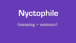 Nyctophile meaning in english meaning of Nyctophile Nyctophile in sentence [upl. by Enad]