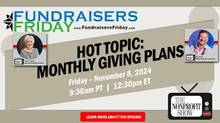 Fundraisers Friday  Monthly Giving Plans [upl. by Lamaj]