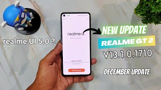 realme GT 2 New December Update rolling Out V13101710  realme UI 50   Smoothness 😍😍 [upl. by Horvitz460]