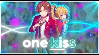 One Kiss 💋  Kiyotaka Ayanokoji X Kei Karuizawa AMVEdit   AMV 4K [upl. by Aineg]