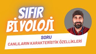 SORU ÇÖZÜMÜ Canlıların Karakteristik Özellikleri Sıfır Biyoloji  Dr Biyoloji [upl. by Enyehc]