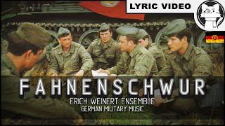 Fahneneid  Erich Weinert Ensemble ⭐ LYRICS GERENG NVA German Military Music [upl. by Terriss]