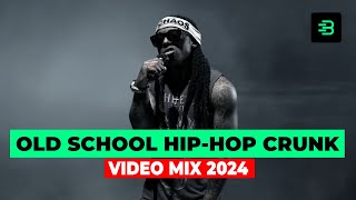 BEST OF OLD SCHOOL HIPHOP CRUNK VIDEO MIX 2024  2000s THROWBACK HITS [upl. by Waldner]