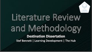 Literature Review and Methodology  Destination Dissertation 2024 Onwards [upl. by Trisha310]