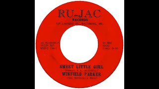 WINFIELD PARKER amp GROUP SWEET LITTLE GIRL [upl. by Ennis]