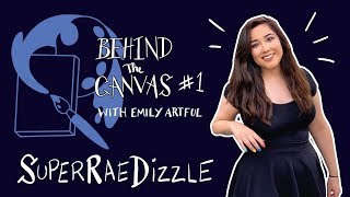 Behind The Canvas Podcast 1 feat SuperRaeDizzle [upl. by Art420]