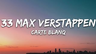 Carte Blanq  33 Max Verstappen Lyrics [upl. by Archer851]