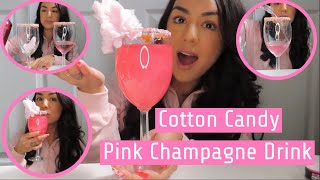 HOW TO MAKE A COTTON CANDY PINK CHAMPAGNE DRINK [upl. by Asyla424]