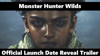 Monster Hunter Wilds  Official Launch Date Reveal Trailer [upl. by Maillij]