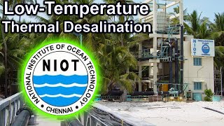 Low Temperature Thermal Desalination LTTD Explained Science Thursday [upl. by Anomis982]