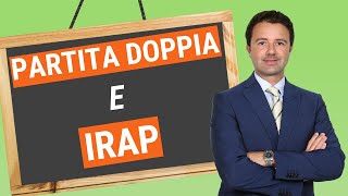 Partita doppia e IRAP ecco le scritture contabili [upl. by Poul925]