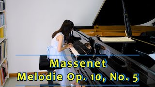 Massenet  Melodie Op 10 No 5 [upl. by Lehpar]