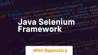 java selenium framework [upl. by Odnuges402]