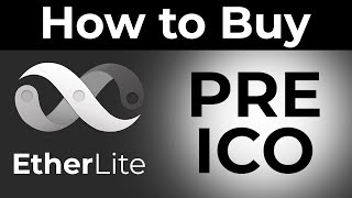 How to buy EtherLite in the Pre ICO 10000 buy etherlite in preico how to participate in ico [upl. by Yrelbmik852]