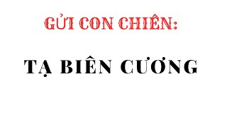 GỬI CON CHIÊN  TẠ BIÊN CƯƠNG HẬU DUỆ SÁCH HIẾM [upl. by Lundquist]