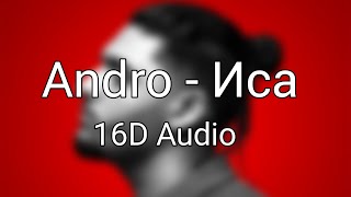 Иca  Andro  Sonnaya Lunnaya Isa  16D Audio  Use Headphones [upl. by Ayanat]