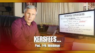 Kersfees Waaroor gaan dit  Past Frik Weideman  Menorah Tabernacle [upl. by Koziara]