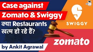 Zomato and Swiggy indulging in Anti Competitive Practices alleges NRAI  Current Affairs for UPSC [upl. by Enywtna]