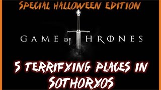 5 Terrifying Places in Sothoryos [upl. by Essilec426]