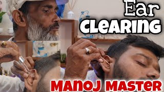 Deep Ear Clean with hydrogen peroxide amp mustard oil by Manoj Master  Asmr conclave Massage [upl. by Ethelda]