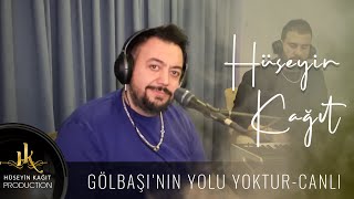 Hüseyin Kağıt  Gölbaşının Yolu Yoktur hüseyinkağıt [upl. by Ottinger]