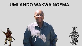 Umlando wakwa Ngema  Ngema Clan History [upl. by Sitof667]