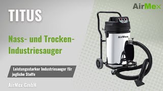 TITUS Nass und Trockensauger  Leistungsstarker Industriesauger für Feststoffe und Flüssigkeiten [upl. by Calia]