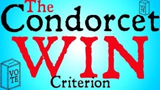 The Condorcet Win Criterion Voting Theory [upl. by Iives]