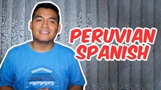 Peruvian Spanish  Español Peruano [upl. by Ettolrahc197]