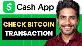 How To Check Bitcoin Transaction On Cash App Full Guide [upl. by Ennair836]