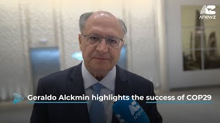 Geraldo Alckmin highlights the success of COP29 [upl. by Damicke]