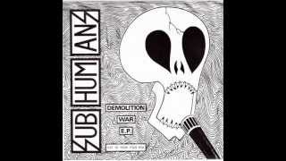 Subhumans  Demolition War EP [upl. by Eniawd]