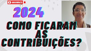 CONHEÇA OS NOVOS VALORES DE CONTRIBUIÇÕES PARA 2024 [upl. by Haeluj]