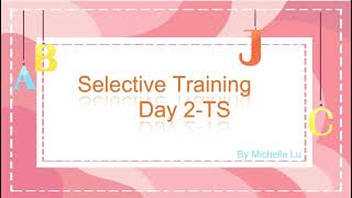 Selective training day 2 [upl. by Nessi401]