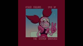 Other friends The Steven Universe Movie sped Up [upl. by Reginauld]