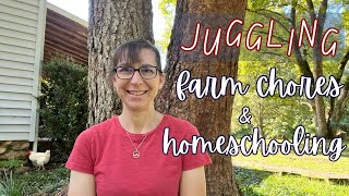 How I Juggle Farm Chores With Homeschooling [upl. by Enyrhtak]