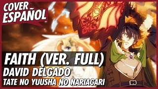 FAITH  The Rising of the Shield Hero Opening 2 Full  Cover Español Latino [upl. by Atener738]