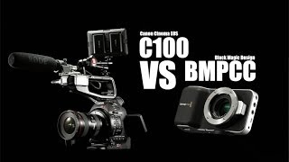 Canon Cinema EOS C100 VS Black Magic Pocket Cinema Camera Both recorded in ProRes [upl. by Annert933]