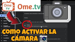 ✔️COMO activar la CÁMARA 😮 en OmeTV MUY Fácil 😎 [upl. by Chelsy]