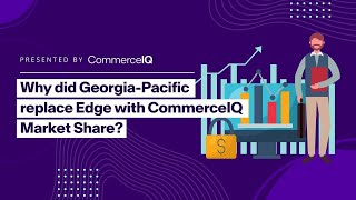 Why did GeorgiaPacific replace Edge with CommerceIQ Market Share [upl. by Elexa310]