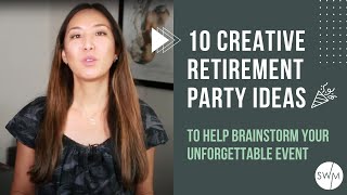 10 Creative Retirement Party Ideas [upl. by Abigale300]