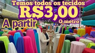 ACHEI NO BRÁS A PARTIR R300 TECIDO COM MELHOR PREÇO DO BRÁS TEMOS TODOS OS TIPOS E CORES [upl. by Mullins]