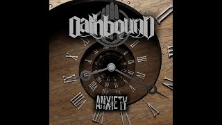 Oathbound  Anxiety Official Lyric Video [upl. by Cattima409]