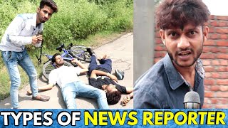 TYPES OF NEWS REPORTER  FUNNY VIDEO  KANGRA BOYS 2018 [upl. by Ycnej424]